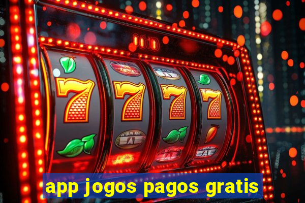 app jogos pagos gratis