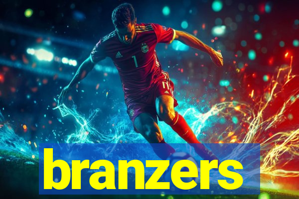 branzers