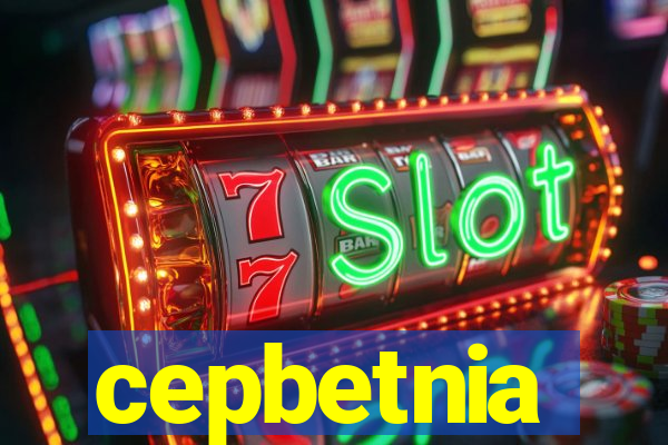 cepbetnia