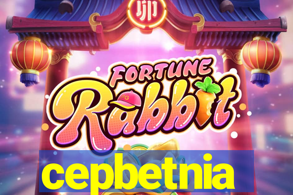 cepbetnia