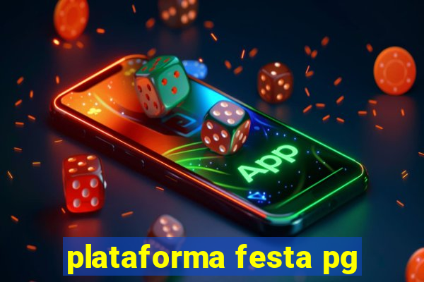 plataforma festa pg