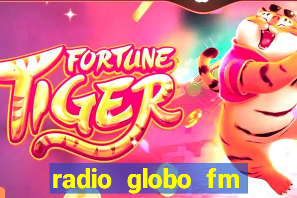 radio globo fm 90.1 salvador bahia