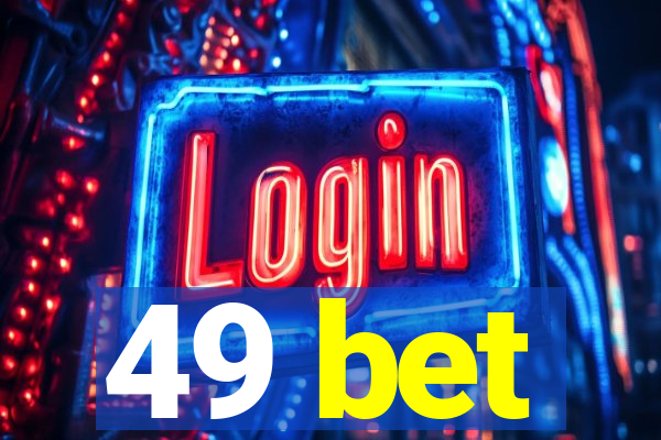 49 bet