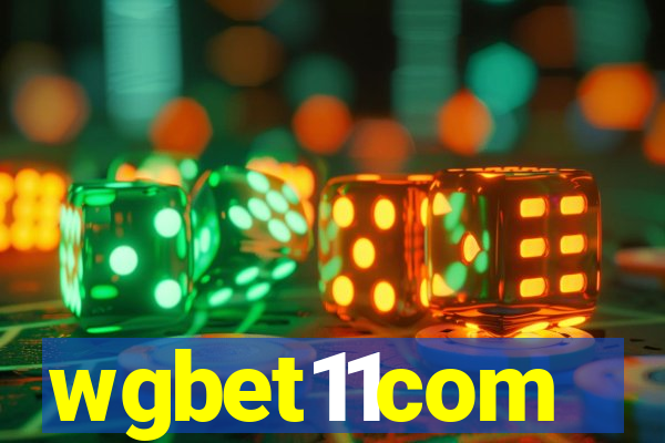 wgbet11com