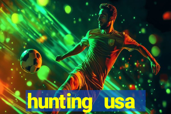 hunting usa dinheiro infinito