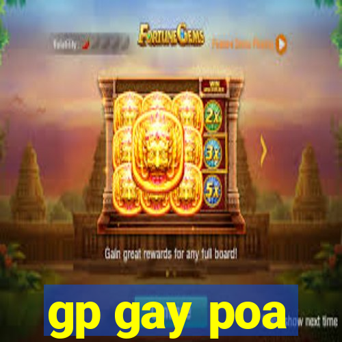 gp gay poa