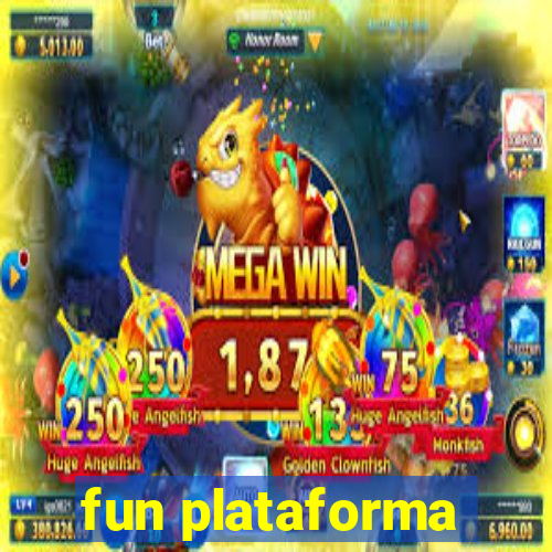 fun plataforma