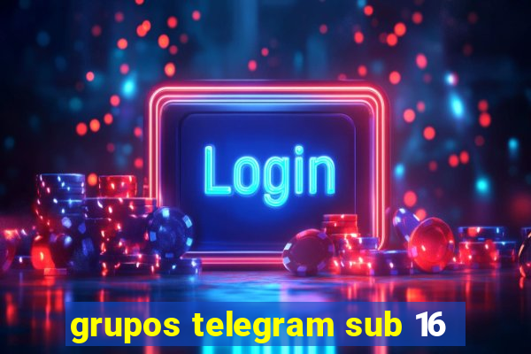 grupos telegram sub 16