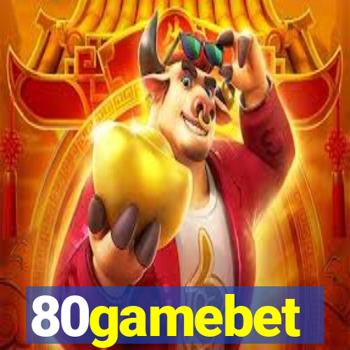 80gamebet