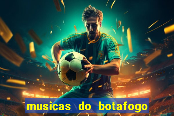 musicas do botafogo para baixar