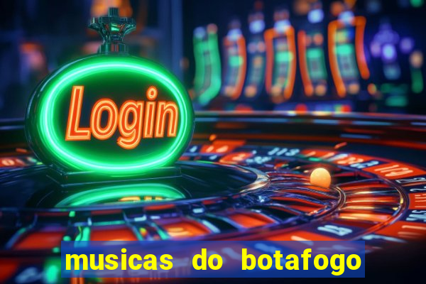 musicas do botafogo para baixar