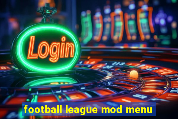 football league mod menu