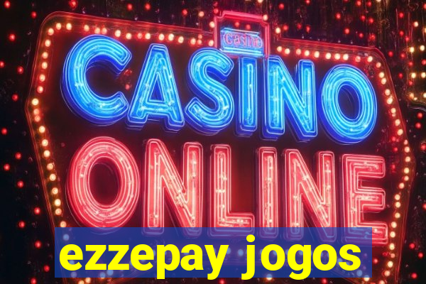 ezzepay jogos