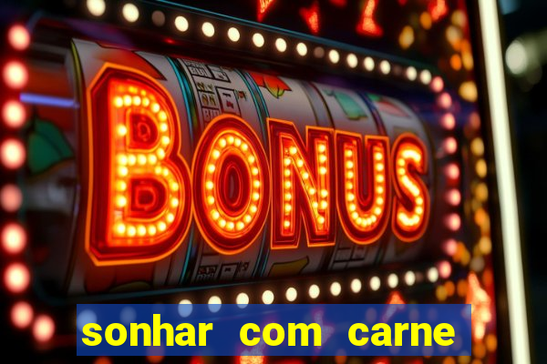 sonhar com carne de porco no jogo do bicho