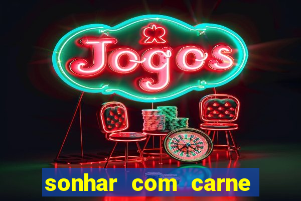 sonhar com carne de porco no jogo do bicho