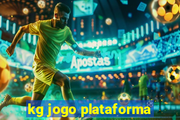 kg jogo plataforma