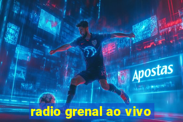 radio grenal ao vivo