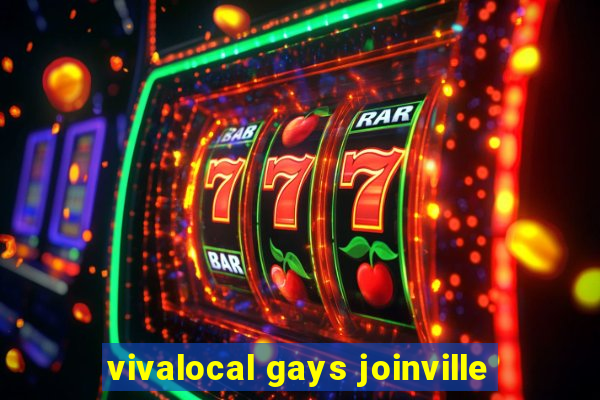 vivalocal gays joinville