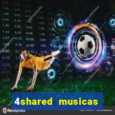 4shared musicas para baixar