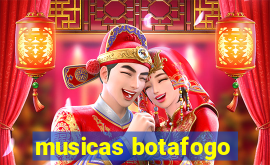 musicas botafogo