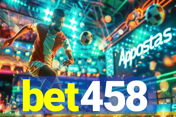 bet458