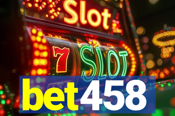 bet458