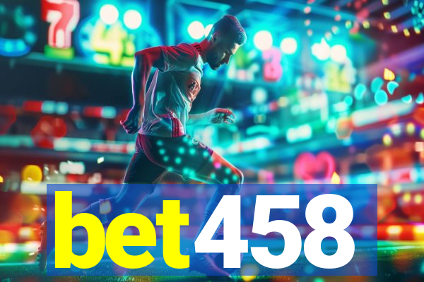 bet458