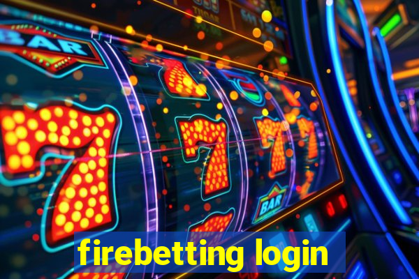 firebetting login