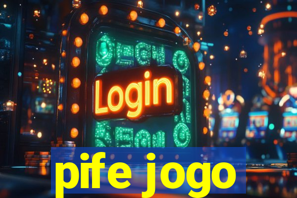 pife jogo