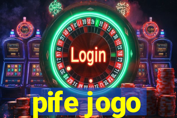 pife jogo