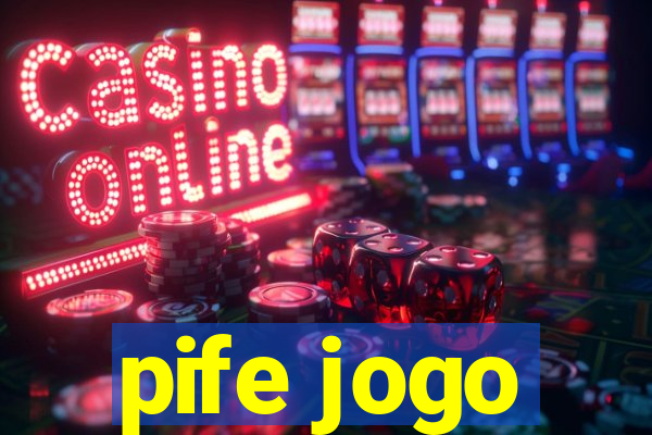 pife jogo