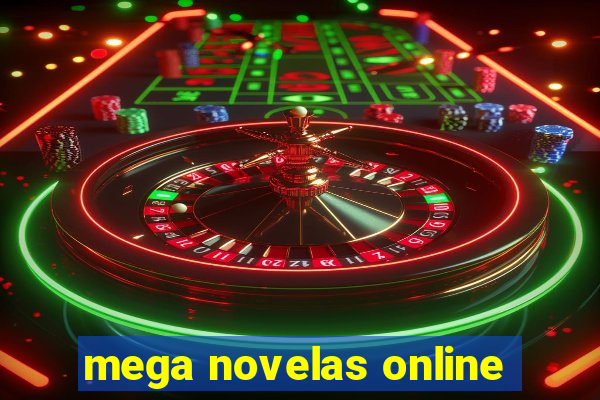 mega novelas online