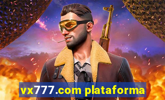 vx777.com plataforma