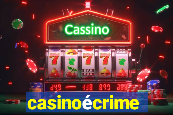 casinoécrime