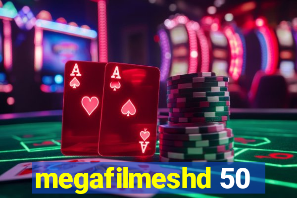 megafilmeshd 50