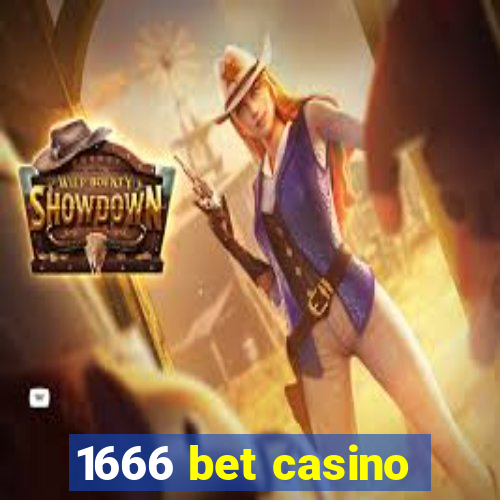 1666 bet casino