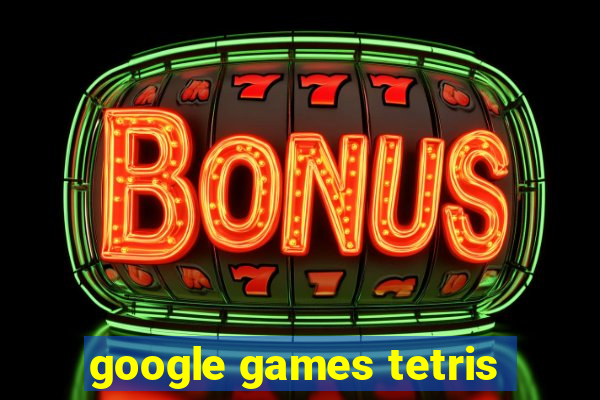 google games tetris