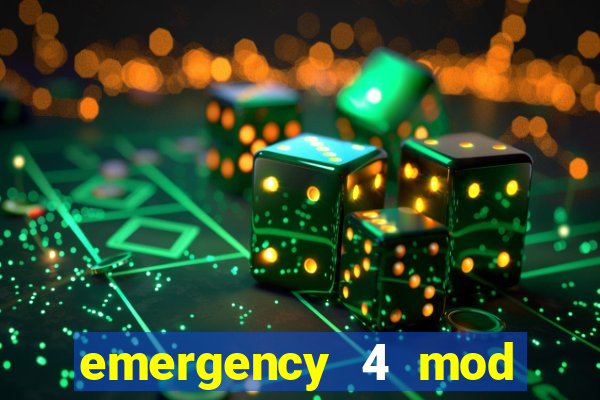 emergency 4 mod bahia download