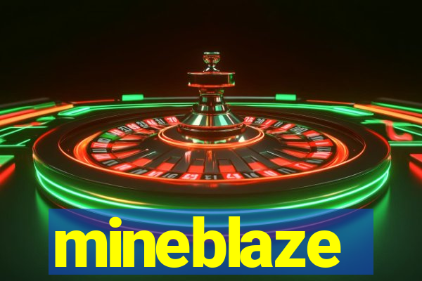 mineblaze