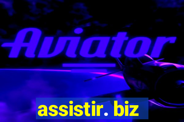 assistir. biz