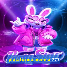 plataforma menina 777