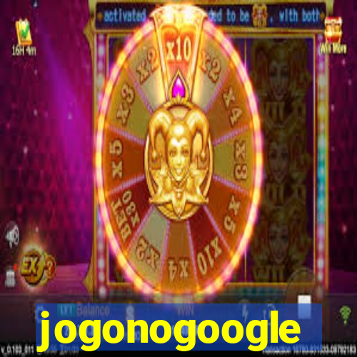 jogonogoogle