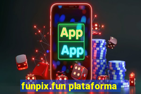 funpix.fun plataforma