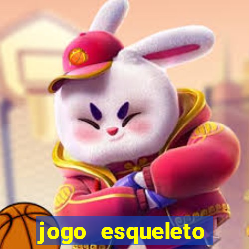 jogo esqueleto explosivo 2