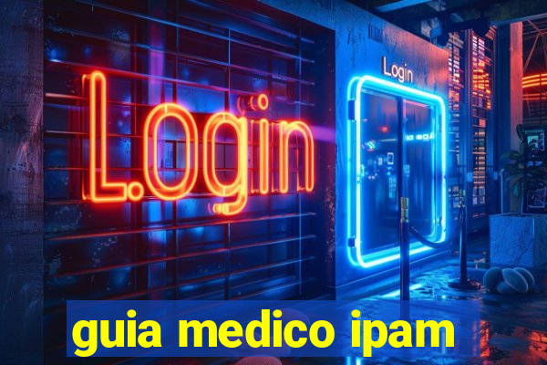 guia medico ipam