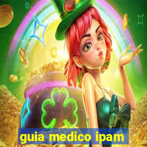 guia medico ipam