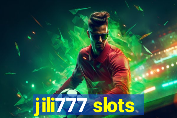 jili777 slots