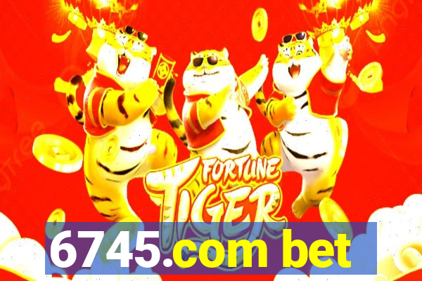 6745.com bet