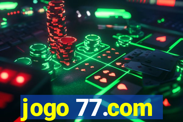 jogo 77.com