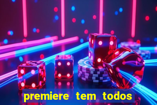 premiere tem todos os jogos